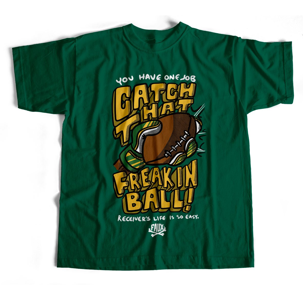 Catch That Ball T-Shirt