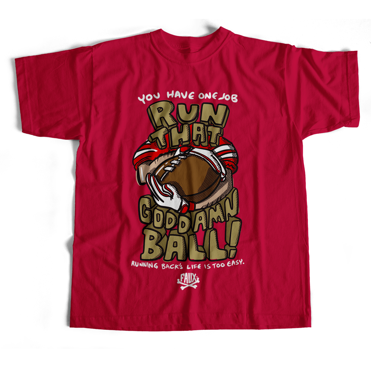 Run That Ball T-Shirt