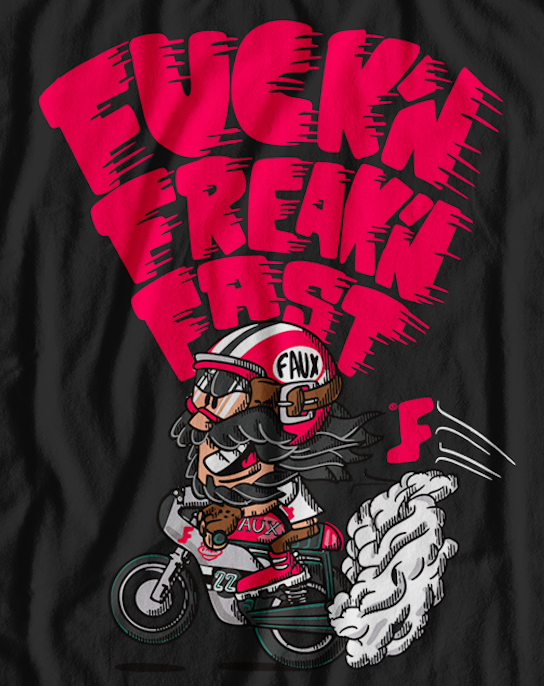 Fuckn Freakn Fast T-shirt