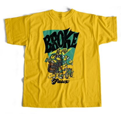 Broke As Fuck Roadie T-Shirt