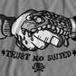 Trust No Suited T-Shirt