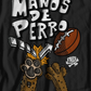 Manos De Perro T-Shirt